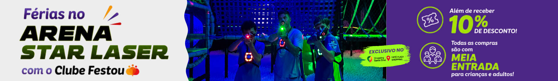 Arena Star Laser - Julho