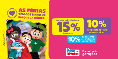 Parque da Mônica |  Desconto de Julho